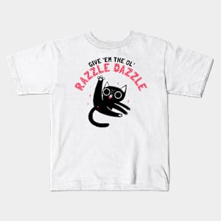 The Ol' Razzle Dazzle-Funny cat Kids T-Shirt